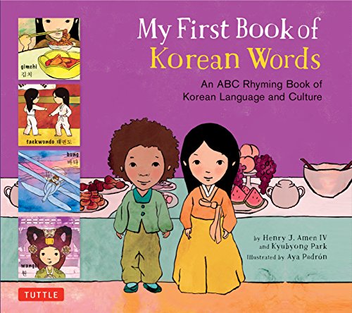Book Cover My First Book of Korean Words: An ABC Rhyming Book of Korean Language and Culture (My First Book Of...-miscellaneous/English)