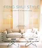 Feng Shui Style: The Asian Art of Gracious Living