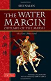 The Water Margin: Outlaws of the Marsh: The Classic Chinese Novel (Tuttle Classics)