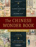 The Chinese Wonder Book: A Classic Collection of Chinese Tales