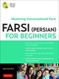 Farsi (Persian) for Beginners: Mastering Conversational Farsi