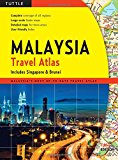 Malaysia Travel Atlas: includes Singapore & Brunei