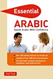 Essential Arabic: Speak Arabic with Confidence! (Arabic Phrasebook & Dictionary) (Essential Phrase Bk)
