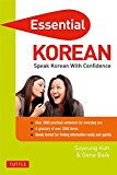 Essential Korean: Speak Korean with Confidence! (Korean Phrasebook and Dictionary) (Essential Phrasebook & Disctionary Series)