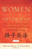 Women and the Art of War: Sun Tzu's Strategies for Winning Without Confrontation