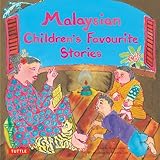 Malaysian Children's Favourite Stories (Children's Favorite Stories)