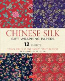 Chinese Silk Gift Wrapping Papers: 12 Sheets of 18 x 24 inch Wrapping Paper