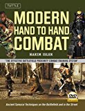 Modern Hand to Hand Combat: Ancient Samurai Techniques on the Battlefield and in the Street [DVD Included]