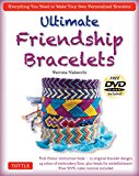 Ultimate Friendship Bracelets Kit: (DVD; 64 page Color Book; 14 Skeins of embroidery floss; 25 beads)