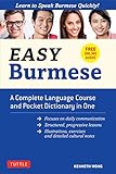 Easy Burmese: A Complete Language Course and Pocket Dictionary in One (Fully Romanized, Free Online Audio and English-Burmese and Burmese-English Dictionary) (Easy Language Series)