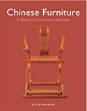 Chinese Furniture: A Guide to Collecting Antiques