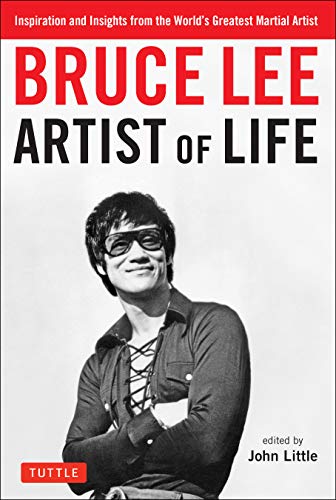 Book Cover Bruce Lee Artist of Life: Inspiration and Insights from the World's Greatest Martial Artist