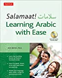 Salamaat! Learning Arabic with Ease: Learn the Building Blocks of Modern Standard Arabic (Includes Free MP3 Audio Disc)
