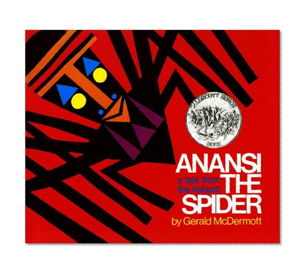 Anansi the Spider: A Tale from the Ashanti