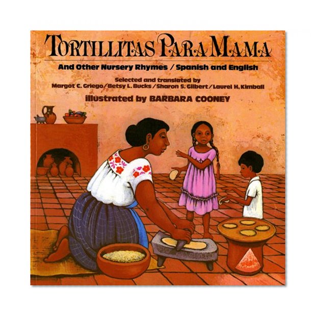 Book Cover Tortillitas para Mamá and Other Nursery Rhymes (Bilingual Edition in Spanish and English)