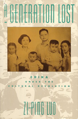 A Generation Lost: China Under the Cultural Revolution