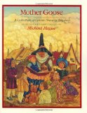 Mother Goose: A Collection of Classic Nursery Rhymes