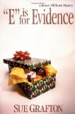 "E" is for Evidence: A Kinsey Millhone Mystery