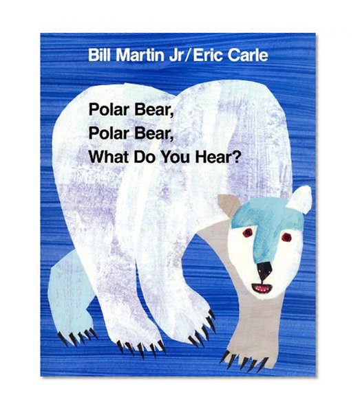 Book Cover Polar Bear, Polar Bear, What Do You Hear? (Brown Bear and Friends)
