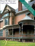 Victorian Exterior Decoration: How to Paint Your Nineteenth-Century American House Historically