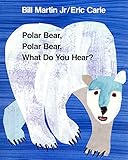 Polar Bear, Polar Bear, What Do You Hear? (Brown Bear and Friends)