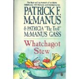 Whatchagot Stew: A Memoir of an Idaho Childhood With Recipes and Commentaries