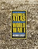 The Historical Atlas of World War I