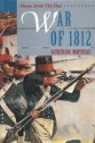 War Of 1812 (Voices from the Past)