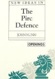 New Ideas in the Pirc Defence (Batsford Chess Library)