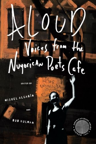 Aloud: Voices from the Nuyorican Poets Cafe