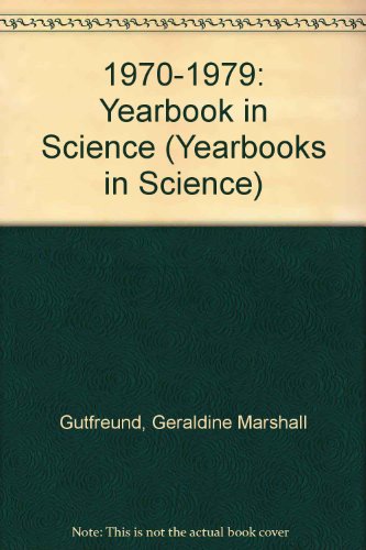 1970-1979:Yearbook In Science (Yearbooks in Science)