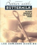 Better With Buttermilk: The Secret Ingredient in Old-Fashioned Cooking