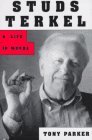 Studs Terkel: A Life in Words