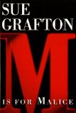 M is for Malice (The Kinsey Millhone Alphabet Mysteries)