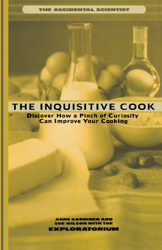 The Inquisitive Cook (Accidental Scientist)