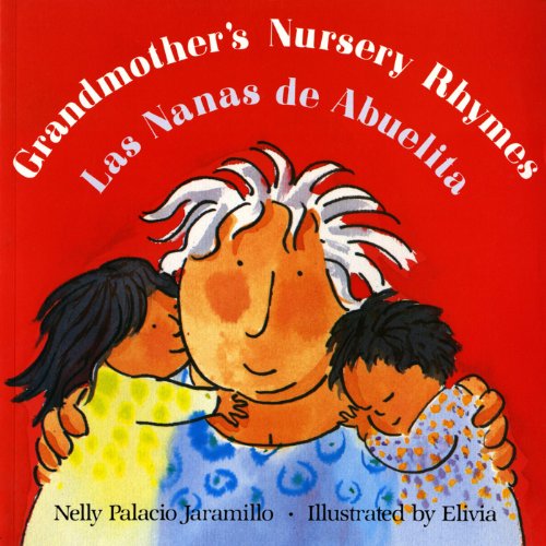Book Cover Las nanas de abuelita / Grandmother's Nursery Rhymes