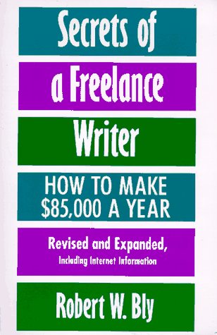 Secrets of a Freelance Writer: How To Make $85,000 A Year