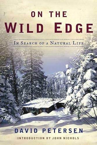 On The Wild Edge: In Search Of A Natural Life