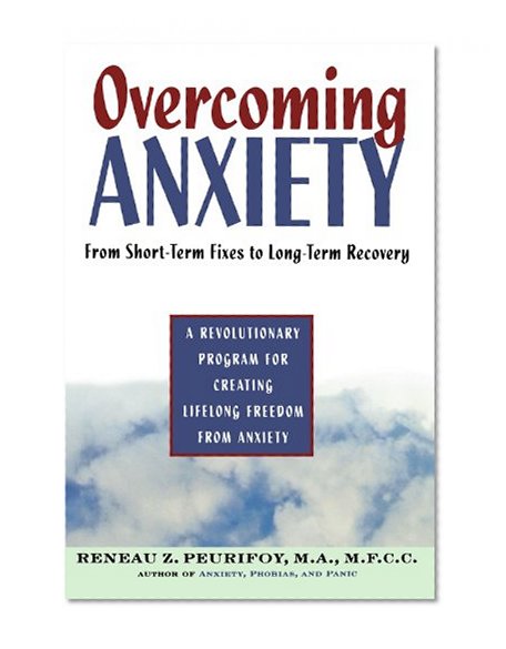 Overcoming Anxiety: From Short-Time Fixes to Long-Term Recovery