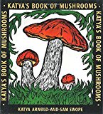 Katya's Book of Mushrooms