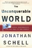 The Unconquerable World: Power, Nonviolence, and the Will of the People