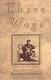 Three Wogs: A Novel