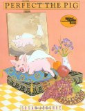 Perfect the Pig (Reading Rainbow Books)
