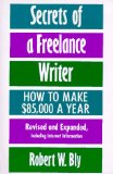 Secrets of a Freelance Writer: How To Make $85,000 A Year