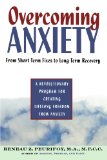 Overcoming Anxiety: From Short-Time Fixes to Long-Term Recovery