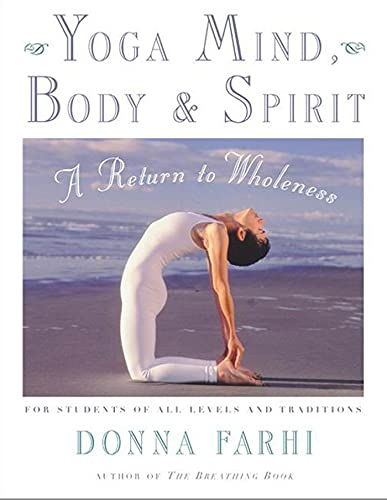Book Cover Yoga Mind, Body & Spirit: A Return to Wholeness
