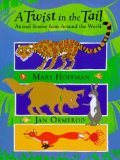 A Twist in the Tail: Animal Stories From Around The World