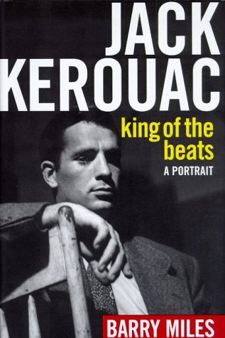 Jack Kerouac: King of the Beats