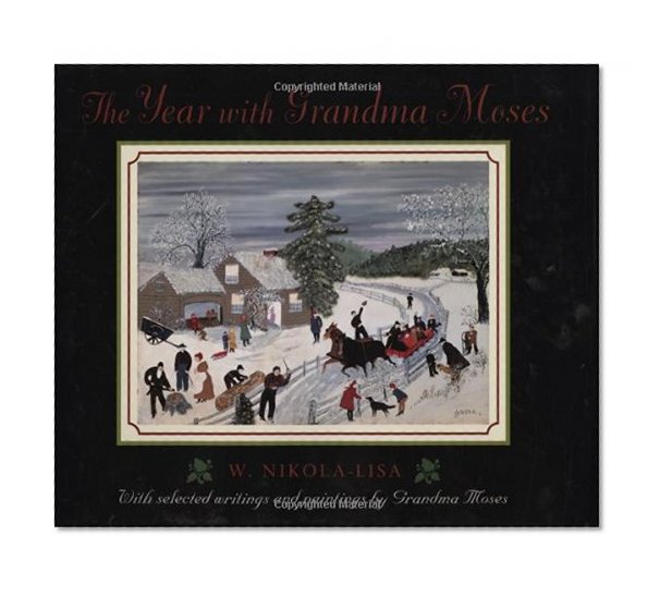 The Year with Grandma Moses