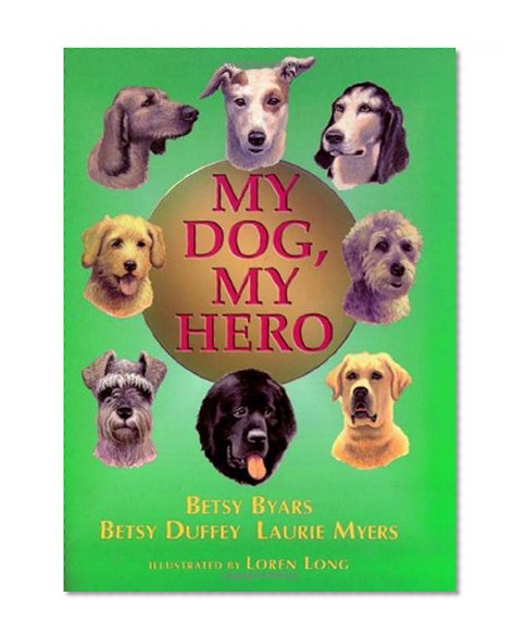 My Dog, My Hero